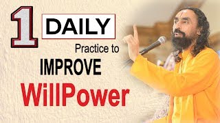 The ONE Daily Practice to Improve Your WillPower | Swami Mukundananda