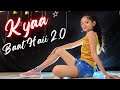 Kya Baat Hai 2.0 Dance Cover | Vicky, kiara | Harrdy Sandhu @Skyrathod