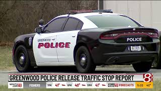 Greenwood police release traffic stop report