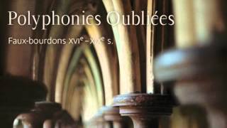 POLYPHONIES OUBLIEES / Ensemble Gilles Binchois - Maîtrise de Toulouse