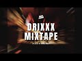 DRIXXX MIXTAPE VOL.(GATAU UDAH BERAPA) | ADRIANCARAKAP