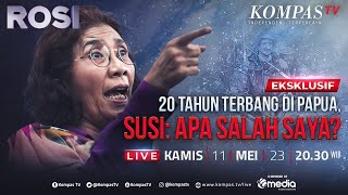 Susi: Saya Marah, Kalau Disuruh Menyelamatkan Pilot Saya Sendiri, Saya Bom Semua | Rosi