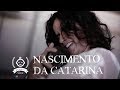 Nascimento da Catarina