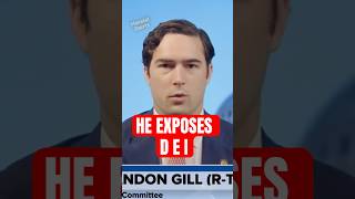 Brandon Gill Exposes Liberal Agenda Behind DEI