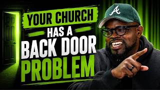 Close The Back Door | Building a First Step System That Moves People Into Discipleship