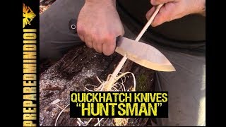 Quickhatch Huntsman: First Impressions - Preparedmind101