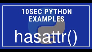 10sec Python Examples hasattr() Built in Function by Code Recipe