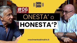 Onestà o Honestà?