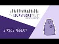 The Survivors Trust Resources – Stress Toolkit