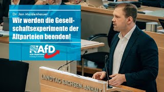 Dr. Jan Moldenhauer: Wir werden die Gesellschaftsexperimente der Altparteien beenden!