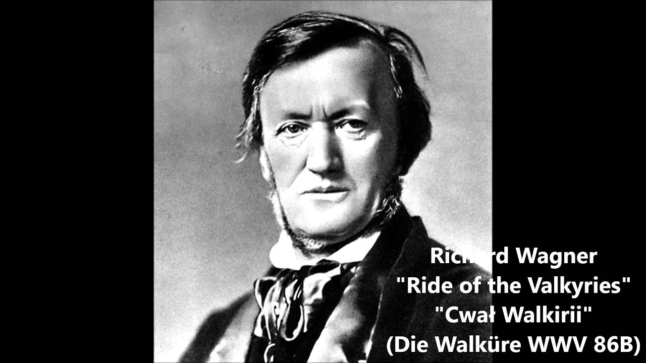 Wagner - Ride Of The Valkyries From Die Walküre WWV 86B (Cwał Walkirii ...