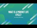 What is a Product Life Cycle?