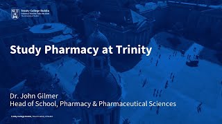 Study Pharmacy at Trinity College Dublin