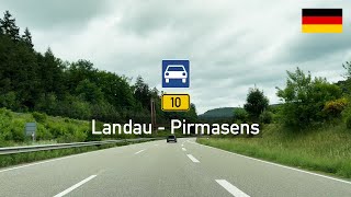 [4KHDR] Driving in Germany: Bundesstraße B10 from Landau in der Pfalz to Pirmasens