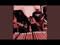 Joy, Love and Laughter (feat. David Keith & Bill Holloman)