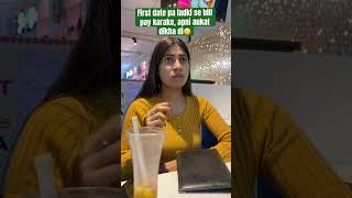 First date pe ladki se bill pay karake apni aukat dikha di🙂 #funny #youtubeshorts #trends