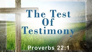 The Test of Testimony