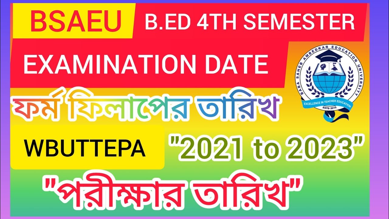 B.ed 4th Semester Exam Date/Examination Form Fill Up Date/2021-23 ...