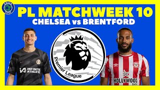 Chelsea vs Brentford Preview | Petrovic MUST Start! Premier League Week 10