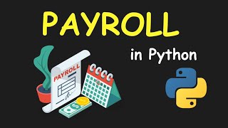 I CREATE PAYROLL MANAGEMENT SYSTEM USING PYTHON & LEARN PYTHON BY BUILDING SIMPLE PROJECTS