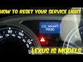 How to reset the Oil Maintenance Required light in your Lexus - DIY