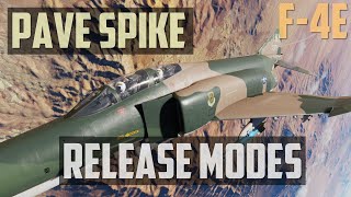 DCS: F-4E Phantom - Pave Spike - Release Modes