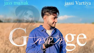GARAGE ( Official Video) Jass Manak | Avvy Sra | Latest Punjabi Songs 2024 |Jassi Vartiya|