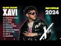 Xavi Mix Grandes Exitos | Xavi Mas Mejores Canciones Popular 2024 | Corazon De Piedra - La Victima