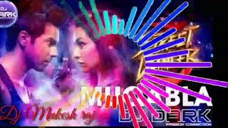 MUQABLA DJ REMIX SONG/ street dancer/ dj Mukesh raj