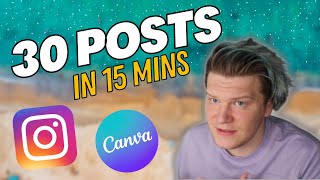 How To Make 30 Instagram posts In 15 MINUTES With CANVA!!🤯🤯