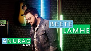 Beete Lamhe | Cover | Anurag Ranga | The Train | Tribute to Kk