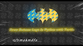 How to Draw Batman Logo In Python With Turtle