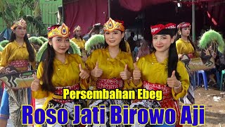 Persembahan Ebeg ROSO JATI BIROWO AJI Live Karangjati Karanganyar Kebumen