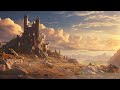Camelot - Ancient Journey Fantasy Music - Beautiful Ambient Medieval for Study, Reading, and Focus