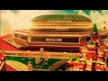 FIFA WORLD CUP 2018 Stadiums & Host Cities Presentation | Estadios y Sedes de Rusia (Pre-Partido)