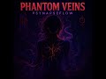 Phantom Veins — 9-Track Psychedelic Folktronika & Erotic Ritual Journey (Full Album)