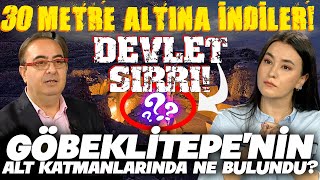 Devlet sırrı! Göbeklitepe'nin 30 metre altında ne bulundu? Ayhan Çakmur Anlattı