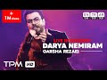 Garsha Rezaei - Darya Nemiram (Live) - اجرای زنده آهنگ دریا نمیرم از گرشا رضایی