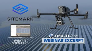 DSLRPros Webinar Excerpt |  Sitemark - What is Sitemark?