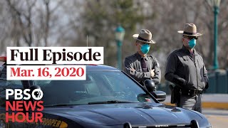 PBS NewsHour West live episode, Mar 16, 2020