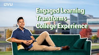 Engaged Learning Transforms College Experience