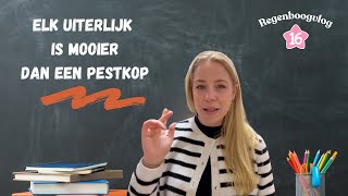 Regenboogvlog 16 Dit is waarom ik juf ben geworden...