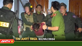 Tin tức an ninh trật tự nóng, thời sự Việt Nam mới nhất 24h trưa ngày 2/5 | ANTV