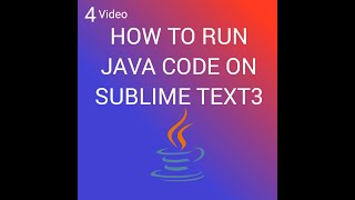 How to run java code on SublimeText3 editor