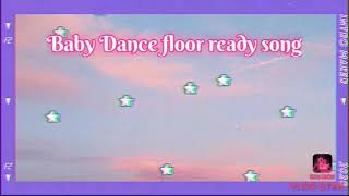 Baby Dance floor ready song Dance cover |  Choreography by Sameera | Dancing stars