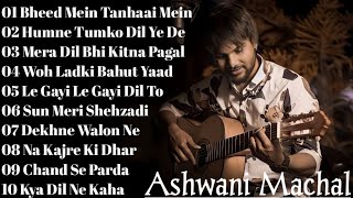 Top 10 Old Cover Song | | Ashwani Machal | BEST SONGS COLLECTION...|3