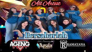 Ageng Music || Bersabarlah || All Artist || Apsela || Ramayana