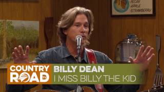 Billy Dean sings  "I Miss Billy The Kid"