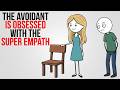 The Avoidant Is Obsessed With The Super Empath | Avoidant Psychology