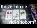 Ko želi da se vidi s tobom?